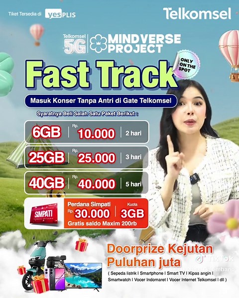 We Create Core Memory Together at Telkomsel 5G Mind Verse Project 2026 @mindverse.project Palembang 11 & 12 April 2026 Lapangan Atletik 1, Jakabaring Udah siap merayakan semuanya di Telkomsel 5G MVP2026? Amanin tiket kamu sekarang ya!! GRATIS UNTUK 10RB PENUKAR TIKET PERTAMA 🔥Perdana SIMPATI 3GB  saldo 200rb maxim 🔥Kuota 25GB bagi yg sudah pakai telkomsel , & Nikmati Fasilitas FastTrack Masuk konser tanpa antri di Gate Telkomsel dengan minimal pembelian paket 6Gb 10rb aja. Yok ramaikan acarany
