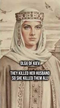 The Ruthless Revenge Of Saint Olga | Olga Of Kiev