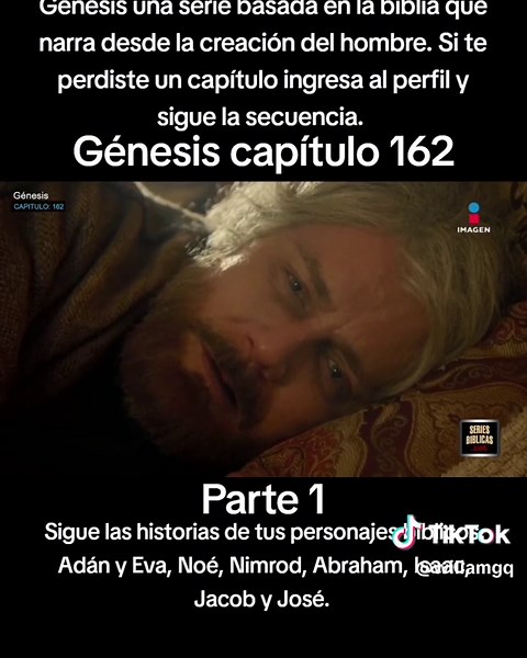 Génesis Capítulo 162 Parte 1: Conflictos Familiares
