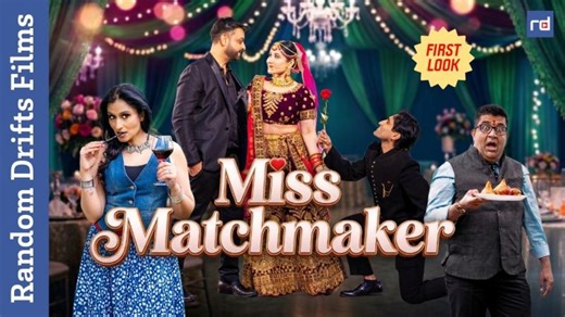 Miss-Matchmaker Official First-Look | New Rom-Com Trailer 2026 | Anil Gaur
