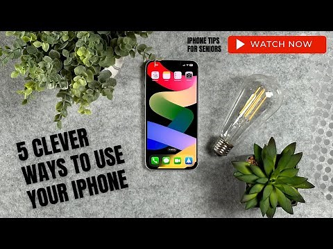 iPhone Tips for Seniors 5 Clever Ways to Use Your iPhone