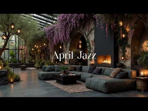 Soft Jazz Background Music for Work | Relaxing Spring Jazz
