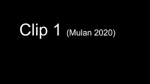 Clip 1_Mulan 2020.mp4