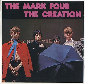 The Mark Four / The Creation - The Mark Four / The Creation
