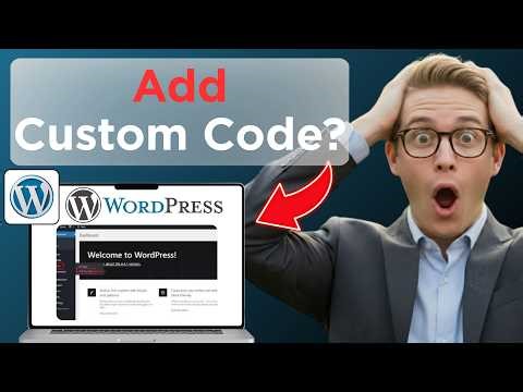 How to Easily Add Custom Code in WordPress Without Breaking Your Site!