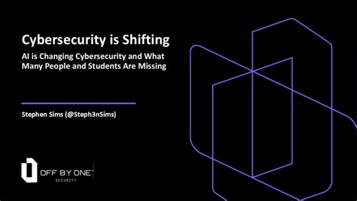 AI is Changing Cybersecurity and IT What Many People (and Students) Are Missing | Stephen Sims