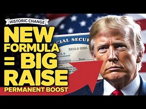 HISTORIC Social Security BOOST: NEW FORMULA Raises Benefits PERMANENTLY