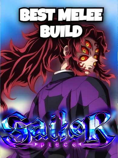 BEST MELEE BUILD SAILOR PIECE | HIGHEST DAMAGE BUILD #foryoupage #foryou #gaming #anime #foryouu #fypp #roblox #fyp #viral #capcut #capcutvelocity #sailorpiece #adminabuse #robloxfyp