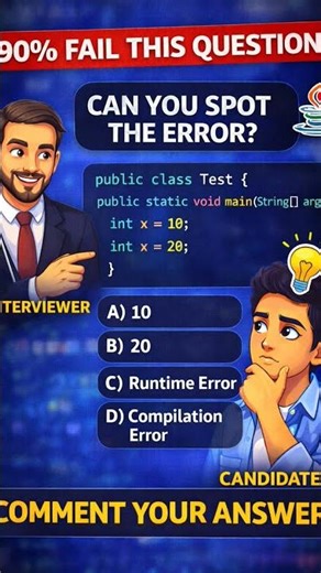 answer is option D. compilation error. within same scope you can't define same variable