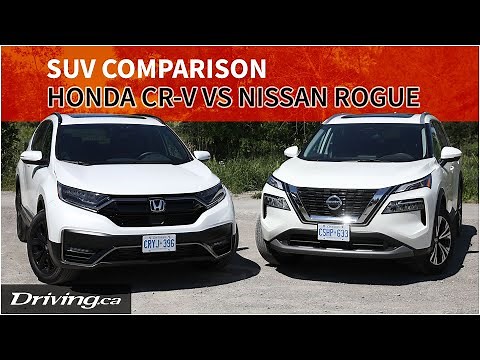 2021 Honda CR-V vs 2021 Nissan Rogue | SUV Comparison | Driving.ca