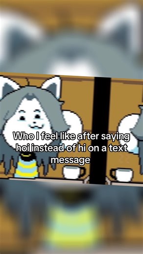 When I say hoi i say it in the temmie way #undertale #temmie #temmieundertale