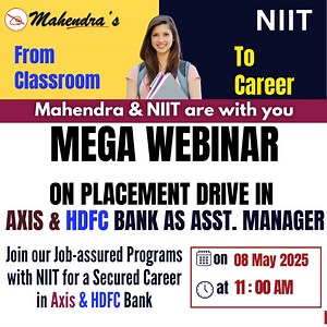 Join the Mega Webinar on Recruitment Drive by NIIT & Mahendra's (Opportunity in Axis & HDFC Bank!) Unlock the path to your dream career with Axis and HDFC Bank! Don't miss this exclusive opportunity to learn about recruitment processes, job openings, and career growth in two of India's top banks. | Mahendras