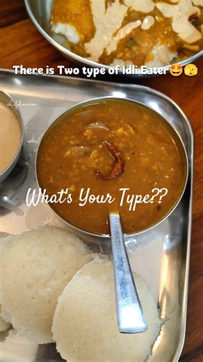 There Is Two Type Of Idli Eater🤩😃Aap Kaun Se Ho??#shorts #trending #viral