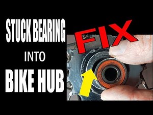 Stuck bearing into bike hub? - FIX
