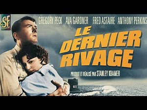 Rétro Movies#107 (en direct live) : "LE DERNIER RIVAGE" (1959) S.Kramer / Drame / SF / Anticipation
