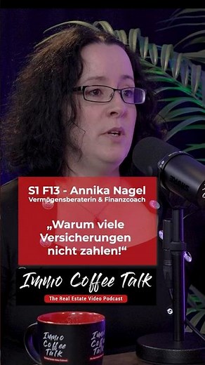 „Warum viele Versicherungen nicht zahlen!“ S1F13 Annika Nagel - Vermögensberaterin und Finanzcoach