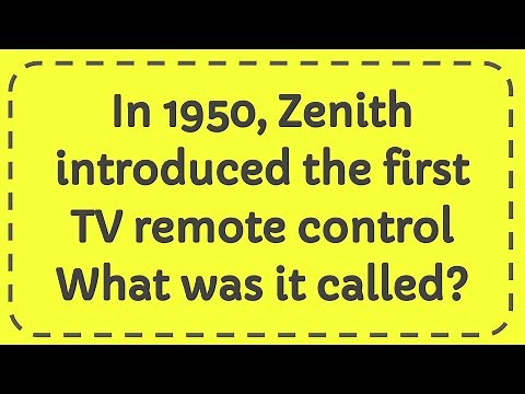 In 1950, Zenith introduced the first TV remote control What was it called?