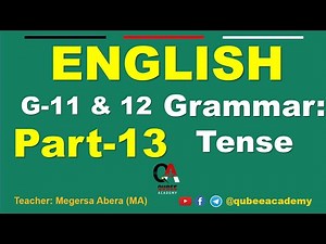 13. Grade 11 & 12 English | Entrance Exam Based | Part 13 |Grammar: Past Perfect Tense| Afaan Oromoo