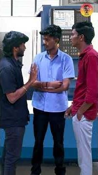 Wait for end🤭Morning Shift | Night Shift Supervisor பாவங்கள்🤭😭 | Operator பரிதாபங்கள் 😭#toolroom