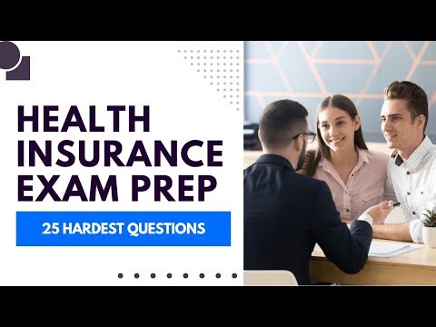Health Insurance Exam Prep - Practice Test & Review (25 Hardest Questions)