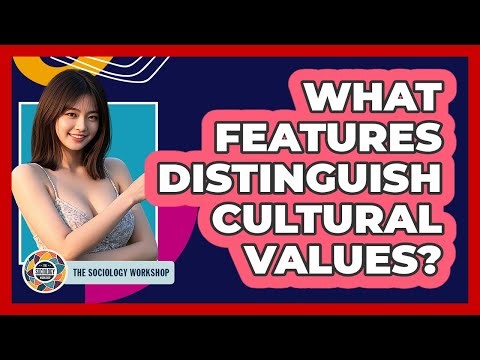 What Features Distinguish Cultural Values?