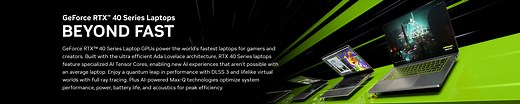 NVIDIA : GeForce RTX 40 Series Gaming Laptops