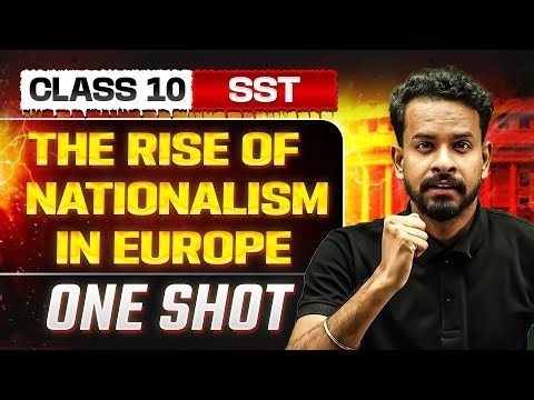 The Rise of Nationalism in Europe One Shot: FULL CHAPTER | Warrior 2026 | Class 10 History Chapter 1