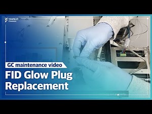 [GC Maintenance] Glow Plug Replacement_FID | ChroZen GC