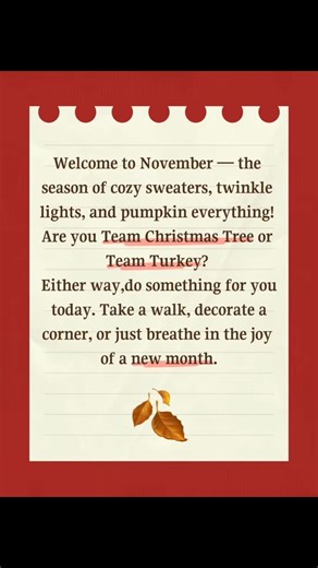 Are you team tree or team turkey?? Welcome to November — the season of cozy sweaters, twinkle lights, and pumpkin everything! 🍁✨ Whether you’re Team Christmas Tree or Team Turkey & Harvest, do something for you today. Take a walk, decorate a corner, or just breathe in the joy of a new month. Here’s to health, gratitude, and a little sparkle this season! 💛 #November1st #TeamTurkeyOrTree #GratitudeSeason #HolidayBalance #LifeWellness | Abby's Life Wellness Blog