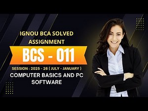 BCS - 011 || Solved Assignment July-25 Jan-26 || BCA (1st Sem) || IGNOU (2025-26)