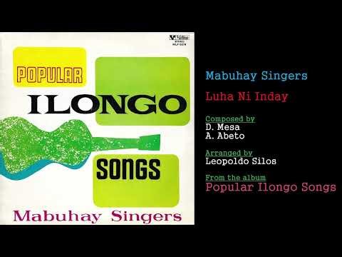 Mabuhay Singers - Luha Ni Inday