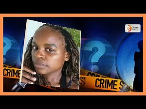 Families in Kitale and Nairobi seek missing relatives, including mother of three