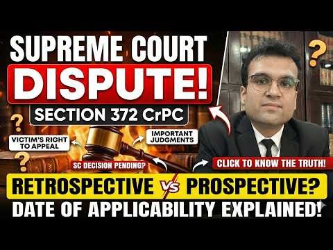 Victim’s Right to Appeal Explained | Section 372 CrPC- From WHICH DATE Is It Applicable?