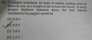 A juggler maintains 10 balls in motion, making each of them to ... | Filo