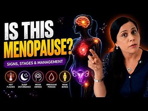 What is Perimenopause and Menopause? Its Stages, Early Signs and Management
