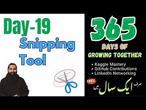 Day 19: Snipping Tool in Windows for Programmers | 365 Days of Growing Together