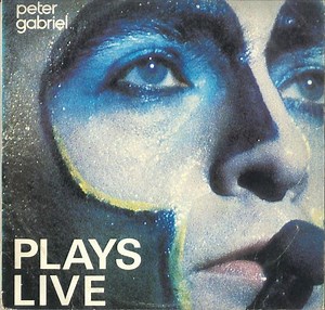 Peter Gabriel - Plays Live