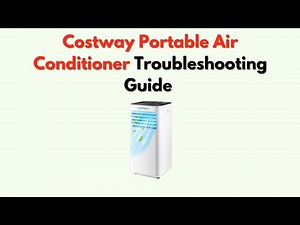 Costway Portable Air Conditioner Troubleshooting Guide – Fix Power, Cooling, Drainage & Error Codes