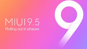 Xiaomi MIUI 9.5 Stable ROM: Eligible devices and update schedule are out