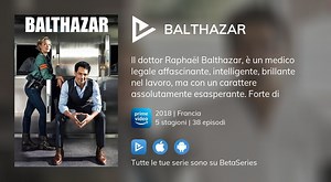 Guarda Balthazar in streaming
