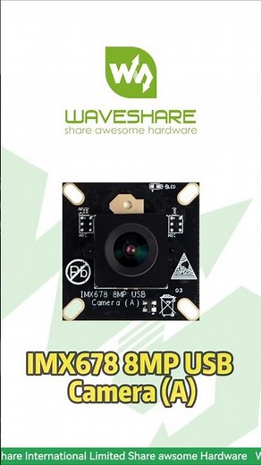3840×2160 HD Resolution,Advanced IMX678 Imaging,Driver-Free USB #waveshare #raspberrrypi #esp32