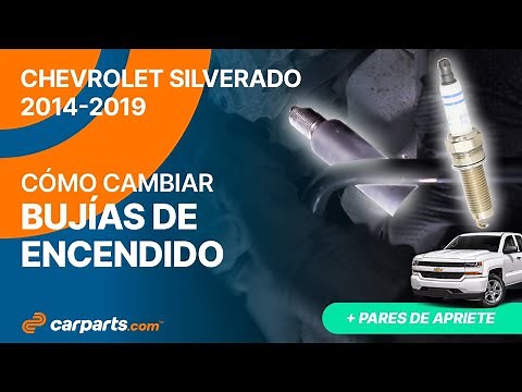 Cómo cambiar las Bujías de Encendido 2014 - 2019 5.3 Chevrolet Silverado ⚡
