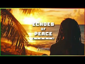 [FREE] Soulful Roots Reggae Instrumental ►ECHOES OF PEACE RIDDIM◄ Reggae Riddim Instrumental 2025
