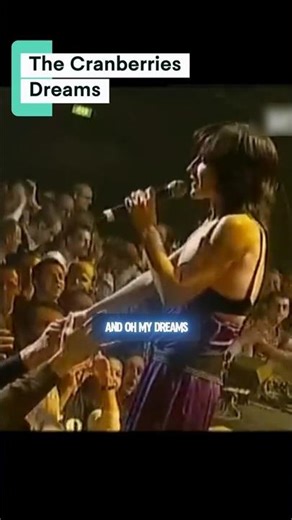 Dolores O’Riordan -The Cranberries Dreams