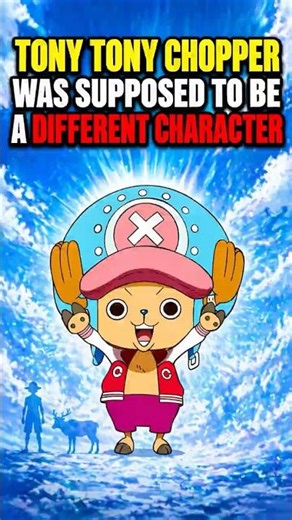 tony tony chopper was originally meant to be way less cute #animefacts #onepiece #anime