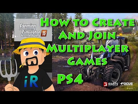 Farming Simulator 15 - PS4 - How to Create and Join Multiplayer Games