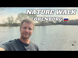 Beautiful Spring Nature Walk | Orenburg Russia 🇷🇺