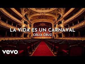 Celia Cruz - La Vida Es Un Carnaval (Remasterizado 2025 / Audio)