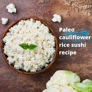 5 Rețete sushi fără orez pentru dieta paleo și ceto cu conținut scăzut de carbohidrați