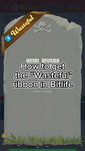 Bitlife || How To Get The Wasteful Ribbon
